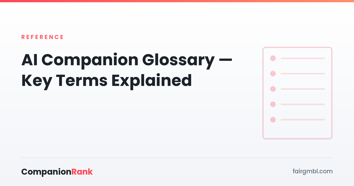 AI Companion Glossary — Key Terms Explained