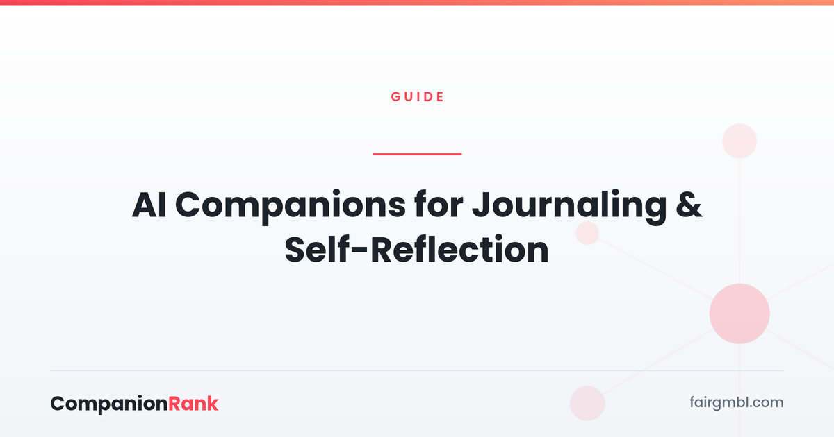 AI Companions for Journaling & Self-Reflection