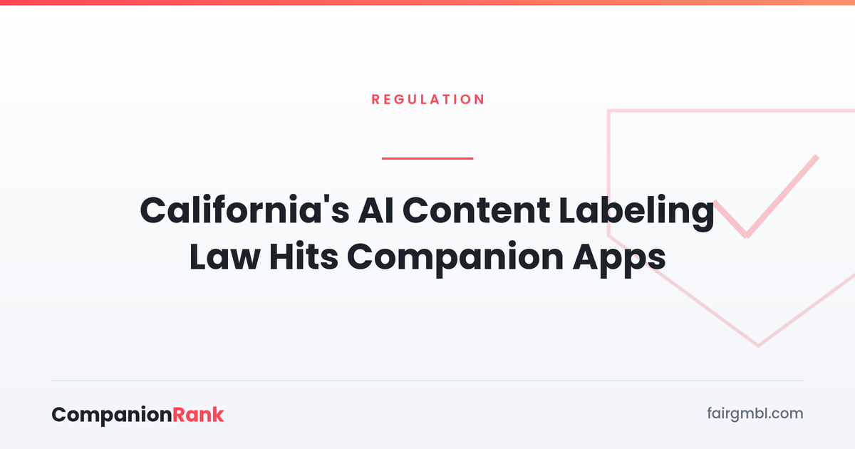 California's AI Content Labeling Law Hits Companion Apps