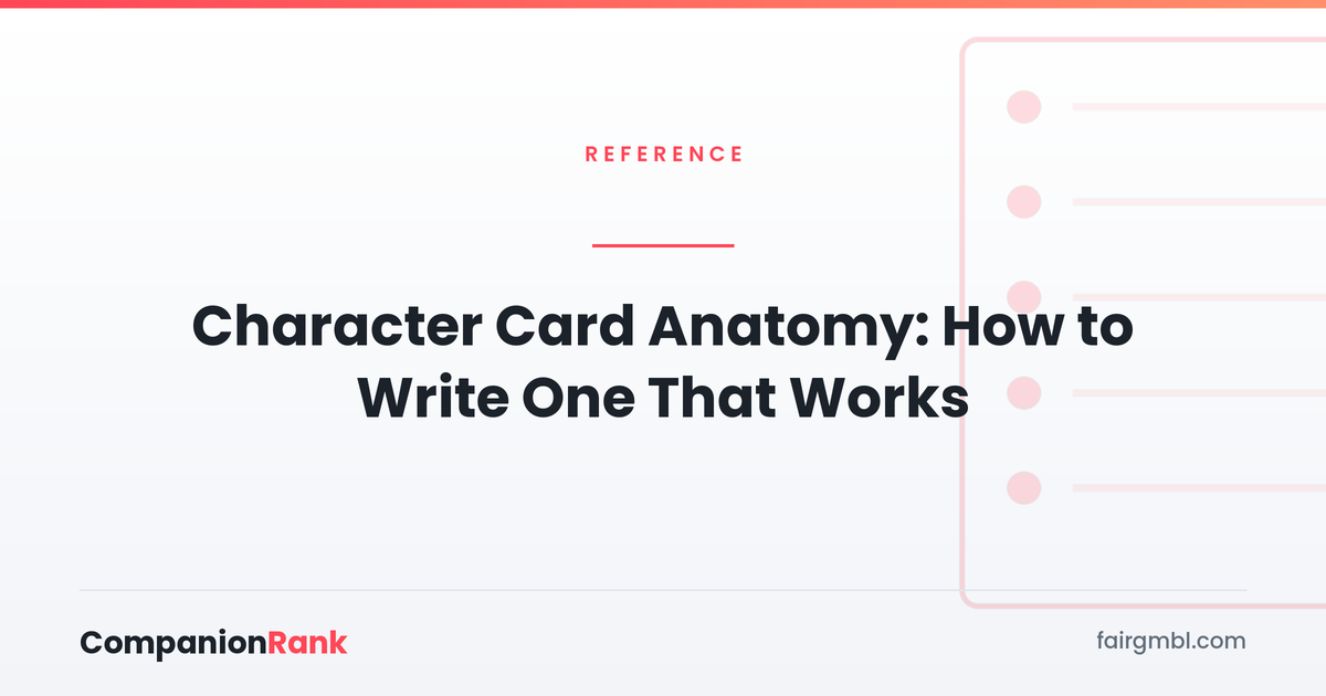 Character Card Anatomy: How to Write One That Works