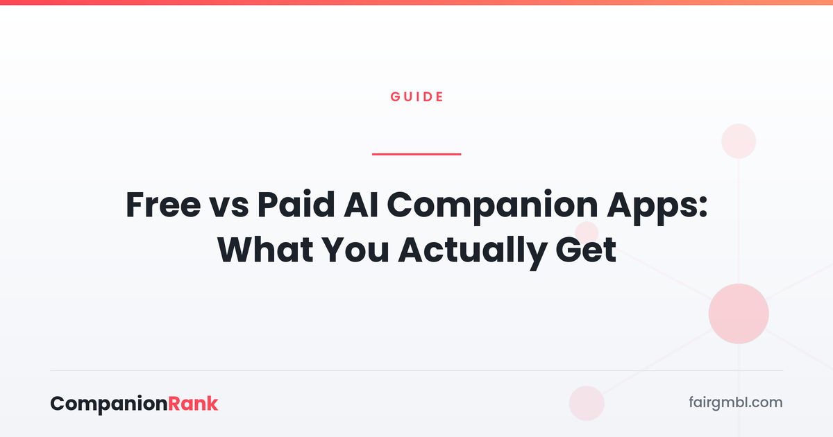 Free vs Paid AI Companion Apps: What You Actually Get