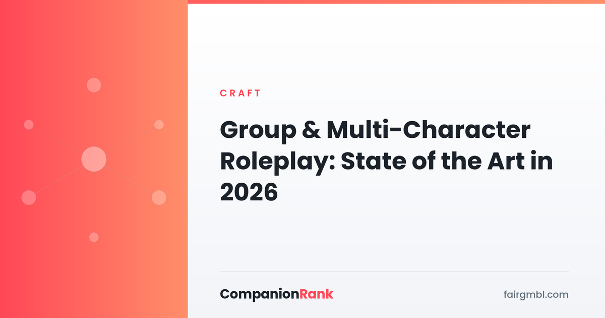 Group & Multi-Character Roleplay: State of the Art in 2026