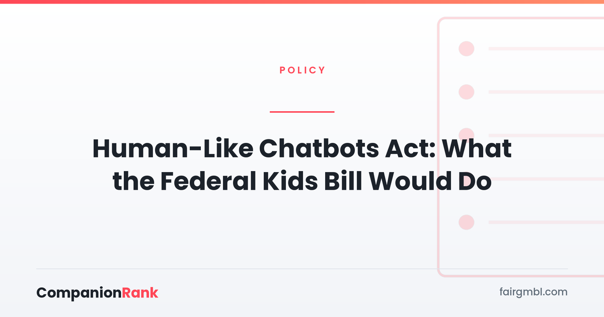 Human-Like Chatbots Act: What the Federal Kids Bill Would Do