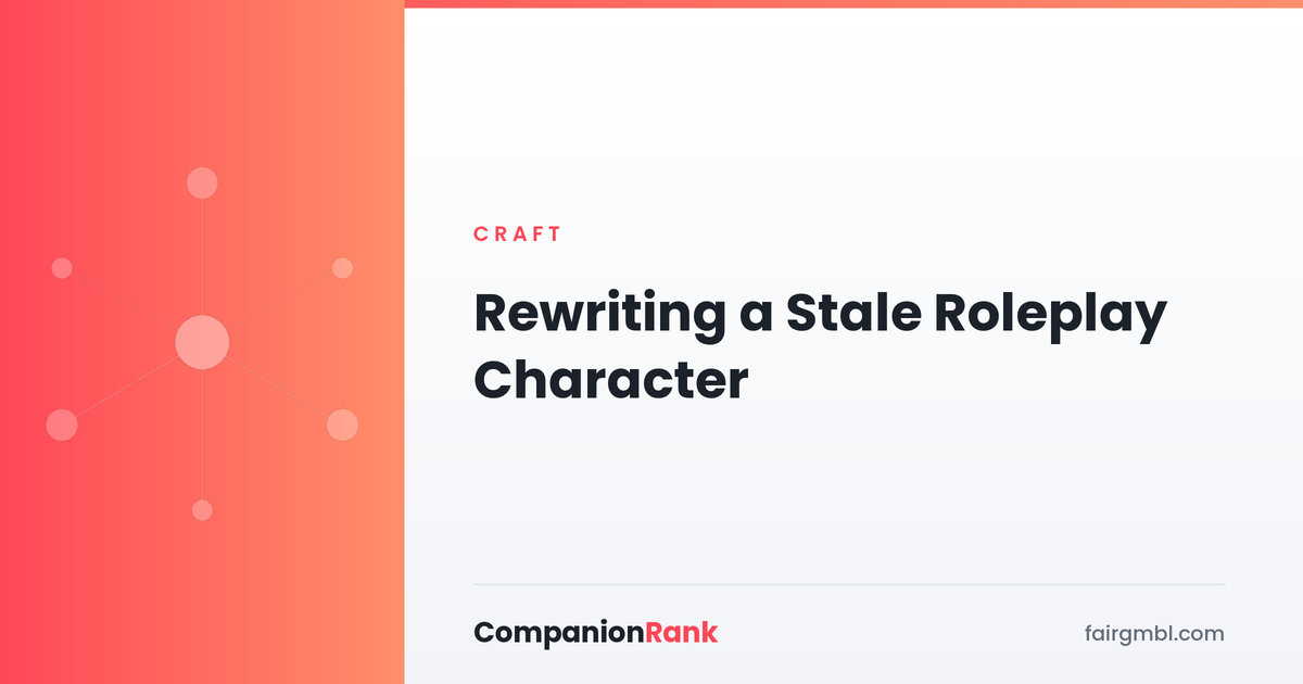 Rewriting a Stale Roleplay Character
